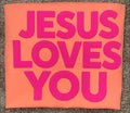 Jesus Loves You